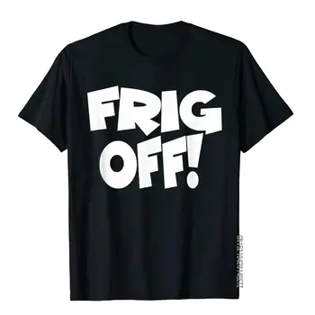 Frig Off Juokinga T-Shirt Lauko Vyrų T Negabaritinių Marškinėliai Medvilniniai Marškinėliai Madingi Streetwear Harajuku