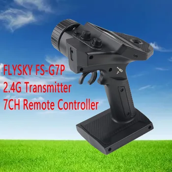 FLYSKY FS-G7P 2.4 G Siųstuvas 7CH Nuotolinio valdymo pultelis su R7P Imtuvas 2.4 Ghz ISM RC Automobiliai Valtys